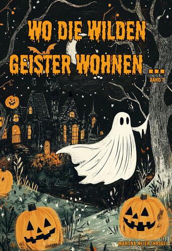 Wo die wilden Geister wohnen
